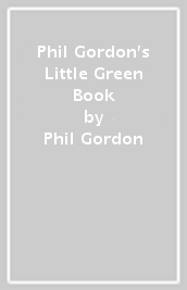 Phil Gordon s Little Green Book