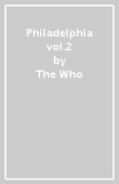 Philadelphia vol.2