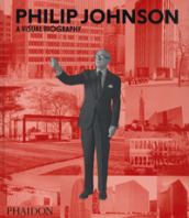 Philip Johnson. Ediz. inglese