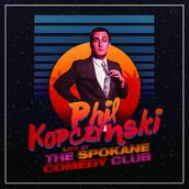 Phillip Kopczynski: Live at Spokane Comedy Club