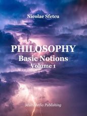 Philosophy: Basic Notions, Volume 1