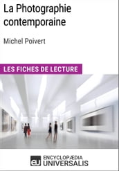 La Photographie contemporaine de Michel Poivert