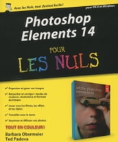 Photoshop Elements 14, Pour les Nuls