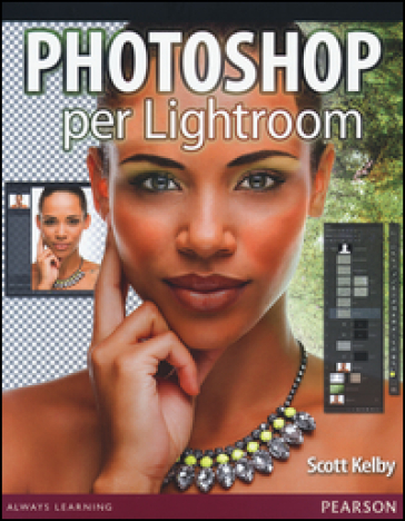 Photoshop per Lightroom - Scott Kelby