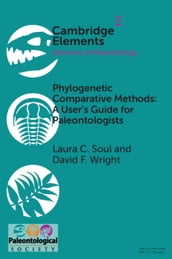 Phylogenetic Comparative Methods: A User s Guide for Paleontologists