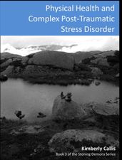 Physical Health Effects and Complex PTSD