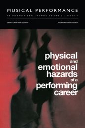 Physical and Emotional Hazards of a Performing Career