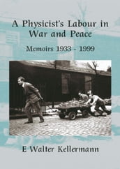 Physicist s Labour in War and Peace