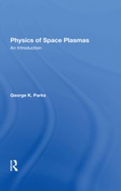 Physics Of Space Plasmas