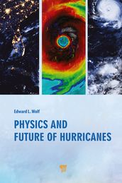 Physics and Future of Hurricanes