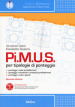 Pi.M.U.S. per tipologie di ponteggio. Con software