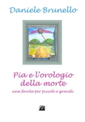 Pia e l orologio della morte