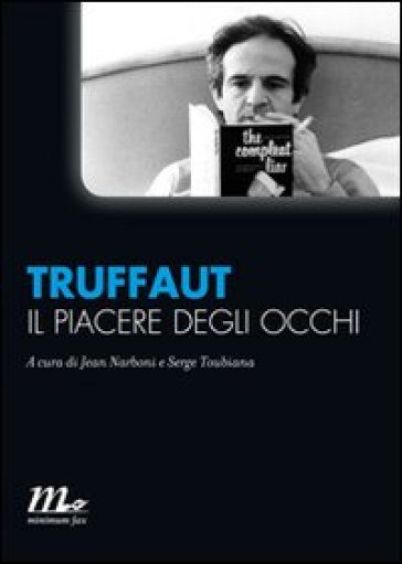 Piacere degli occhi (Il) - François Truffaut