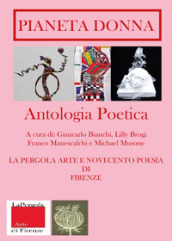 Pianeta Donna. Antologia poetica