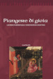 Piangere di gioia. Lacrime d amore nelle «Confessioni» di Agostino