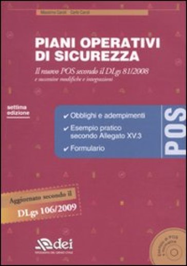 Piani operativi di sicurezza. Il nuovo POS secondo il DLgs 81/2008. Con CD-ROM - Carlo Caroli - Massimo Caroli