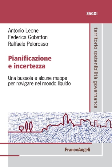 Pianificazione e incertezza - Antonio Leone - Federica Gobattoni - Raffaele Pelorosso