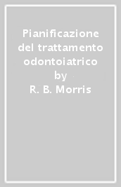 Pianificazione del trattamento odontoiatrico