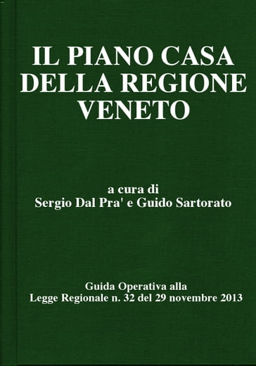 Il Piano Casa della Regione Veneto - Guido Sartorato - Sergio dal Pra