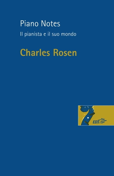 Piano Notes - Charles Rosen