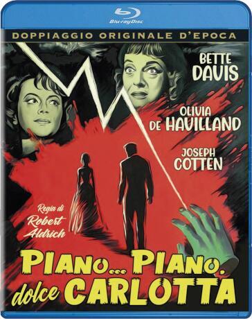 Piano Piano, Dolce Carlotta - Robert Aldrich