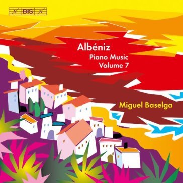 Piano music vol.7 - ALBENIZ I.
