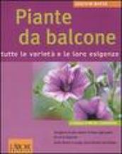 Piante da balcone. Tutte le varietà e le loro esigenze