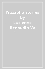 Piazzolla stories