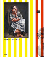 Picasso e l antico. L incontro con le opere del Museo Archeologico di Napoli