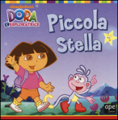 Piccola Stella. Dora l esploratrice