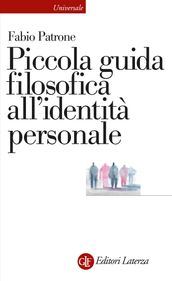 Piccola guida filosofica all identità personale