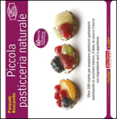 Piccola pasticceria naturale