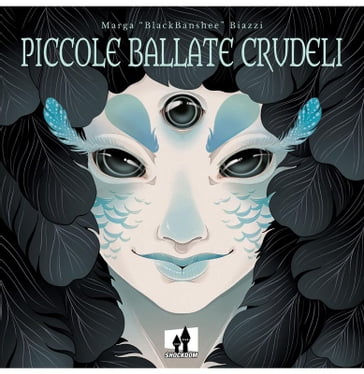 Piccole Ballate Crudeli - Marga Biazzi