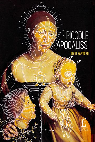 Piccole apocalissi - Tite Calvo - Livio Santoro