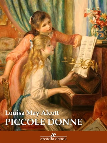 Piccole donne - Louisa May Alcott