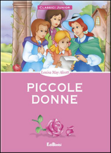 Piccole donne - Louisa May Alcott