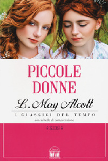 Piccole donne - Louisa May Alcott