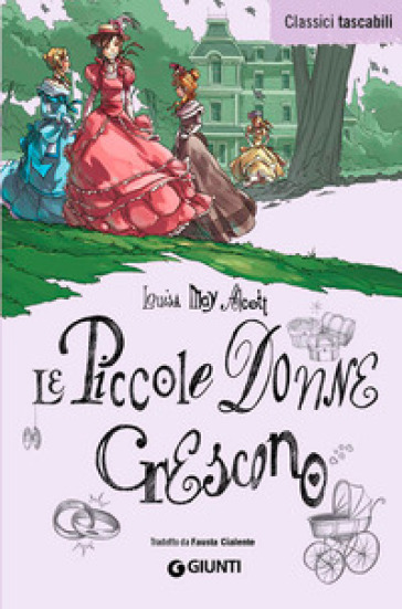 Piccole donne crescono - Louisa May Alcott