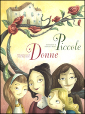 Piccole donne da Louisa May Alcott