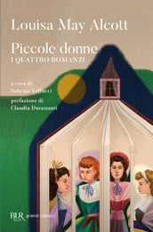 Piccole donne - I quattro romanzi