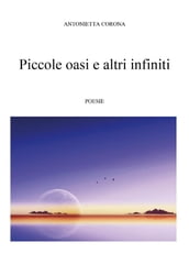 Piccole oasi e altri infiniti