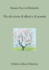 Piccole storie di alberi e di uomini