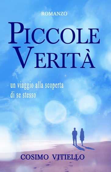 Piccole verità - Cosimo Vitiello