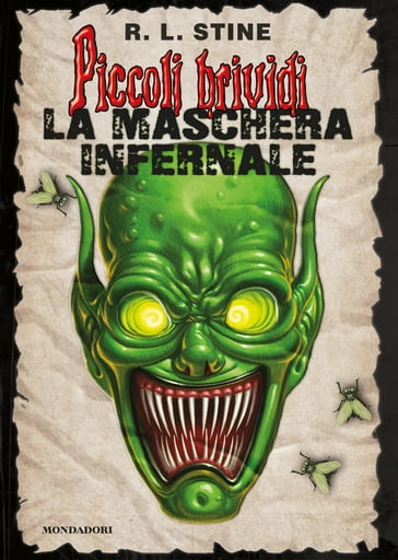 Piccoli Brividi - La maschera infernale - R.L. Stine