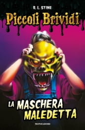 Piccoli Brividi - La maschera maledetta