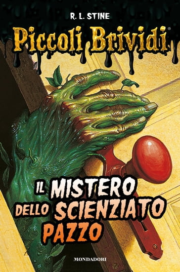 Piccoli Brividi - Il mistero dello scienzato pazzo - R.L. Stine