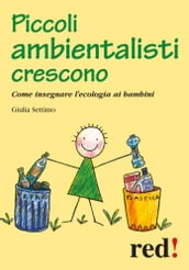 Piccoli ambientalisti crescono