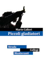 Piccoli gladiatori