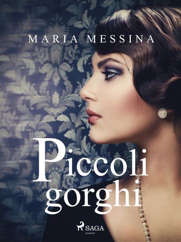 Piccoli gorghi - Maria Messina