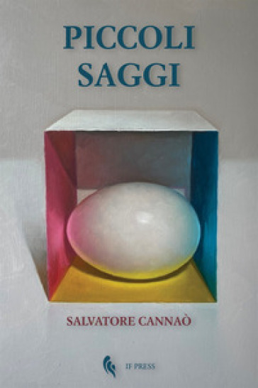 Piccoli saggi - Salvatore Cannaò